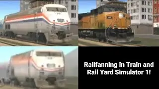 Railfanning Train and rail yard simulator