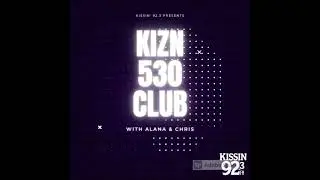 KIZN 530 CLUB - April 30, 2021
