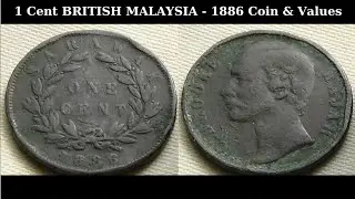 Old and Rare  1 Cent BRITISH MALAYSIA - 1886 Coin & Values