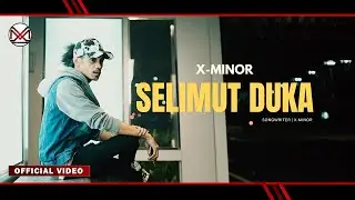 X-MINOR - Selimut Duka (Official Video Clip)