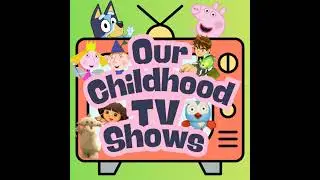 Our Childhood TV Shows - Emily, Victoria, Maliha and Needa - OLSH PodSquad