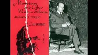 Marxism & Other Western Fallacies: An Islamic Critique by Ali Shari'ati (1980) - Audiobook Part 01