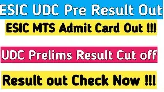 ESIC UDC Result Out Pre Exam Result UDC Result Prelims Result MTS Admit Card ESIC UDC Result cutoff
