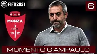 MOMENTO GIAMPAOLO  ► CARRIERA ALLENATORE ESTREMA  [MONZA #06] FIFA 21 Gameplay ITA