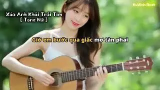 [Karaoke] X&oacute;a Anh Khỏi Tr&aacute;i Tim |KuVinh TV||Tone Nữ|