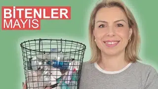 BİTENLER (MAYIS 2021) (CİLT BAKIMI, MAKYAJ)