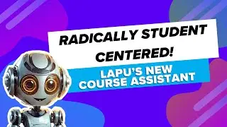 LAPU's AI Course Assistant, Spark: Radically Student-Centered