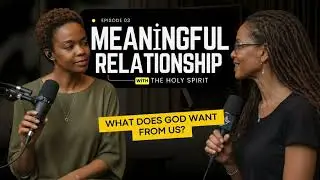 EP03 | Restoring Intimacy with the Holy Spirit