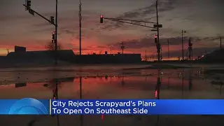Activists Elated As City Rejects Scrap Metal Recycling Facility's Plan To Open On Southeast Side