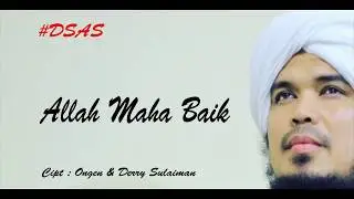Derry Sulaiman - Allah Maha Baik