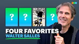 Four Favorites with I'm Still Here Director Walter Salles