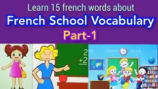 French School Vocabulary | Le Vocabulaire Scolaire Fran&ccedil;ais