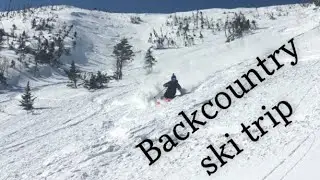 EP. 2 Backcountry skiing trip in Canada // Powder