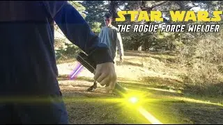The Rogue Force Wielder! [Fan Film]