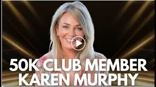 Karen Murphy   50 K club member