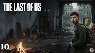 VERSO IL PONTE -THE LAST OF US  [walkthrough gameplay ita PARTE10]