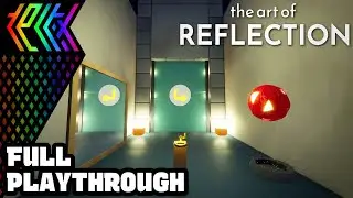 The Art of Reflection [FULL PLAYTHROUGH] | Finding Myself in Mirror Puzzles