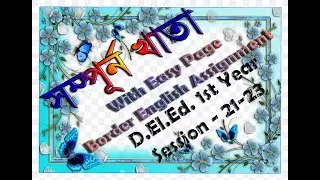 D.El.Ed 1St Year English Full Assignment With 1st year Final Exam Suggestion #D.El.Ed 21-23 Session