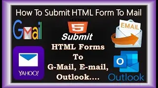 How To Submit HTML Forms To Mails | Submit HTML Files Into Mails