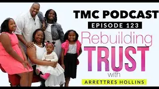 123. Building Trust with Arrettres Hollins | Cedric Francis | Lead to Greatness Podcast