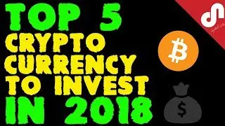 TOP 5 BEST CRYPTO CURRENCY PICKS TO INVEST IN 2018 | CRYPTOCURRENCY INVESTMENTS FOR FUTURE