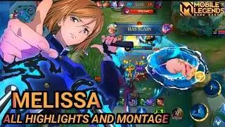 MELISSA All CLUTCH, Highlights And Montage ~ MLBB BUILD TOP 1 GLOBAL
