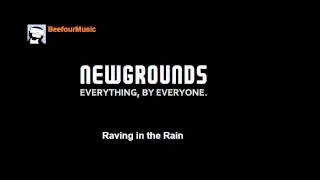 BeefourMusic - Raving in the Rain