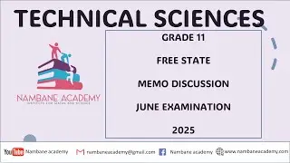 Technical Sciences : Grade 11: JUNE EXAM 2025 :MEMO DISCUSSION | Free State