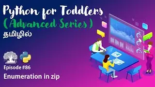 Learn Python programming in TAMIL | Enumeration in zip | [Tamil]