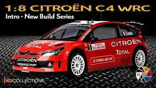 Представляем IXO Citroën C4 WRC Build 1:8 | Раллийный автомобиль Себастьяна Леба 2008 года в Монт...