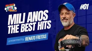 DJ Renato Freitas - MILI ANOS THE BEST HITS #01