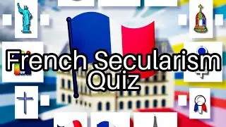 Test Your Knowledge on French Secularism! 🇫🇷 Can You Ace These Questions?