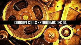 Corrupt Souls - Studio Mix Dec 2004