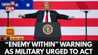 US President Donald Trump Addresses Top Military Leaders In Quantico | Trump Latest News | 4K | N18G