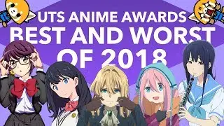 UTS Anime Awards: Best (and Worst) of 2018