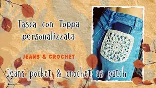 n.75 - TASCA JEANS & CROCHET - Personalizzare con l'uncinetto. Idea per graziose Toppe
