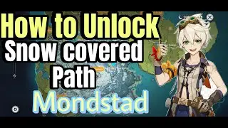 Genshin Impact how to unlock snow covered path mondstadt Statue of the seven genshinImpact