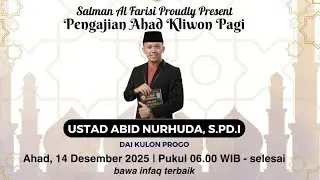 Pengajian Ahad Kliwon_Masjid Salman Al Farisi_Ustad Abid Nurhuda, S.Pd.I