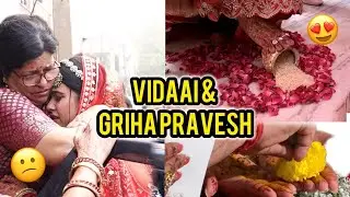 Vidaai🥹❤️& My welcome in sasural🧿full video| Grah pravesh🏠| rituals| Most emotional Moment| #blessed