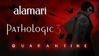 Tempus consilium dabet | Pathologic 3: Quarantine | alamari