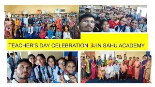 teacher's👩&zwj;🏫&zwj;day celebration🎊 2023 in sahu academy