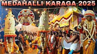 Medahalli Karaga 2025 | 15th Year | Sri Om Shakti Devi Temple | Medahalli K R Puram Bengaluru 