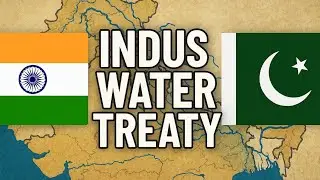 Indus Waters Treaty Explained: India-Pakistan Conflict Over Water | Full Breakdown