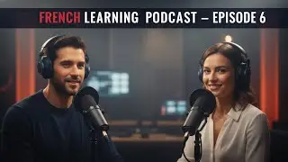 LEARN French with Simple Conversations (A1-A2) | Easy French Speaking & Learning Podcast Beginners