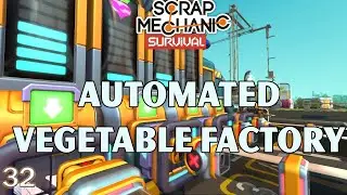 Vegetable Trading Factory  | Scrap Mechanic Survival