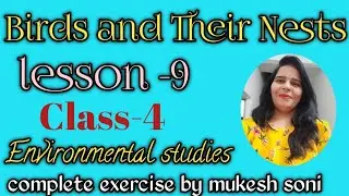 Class-4,Lesson-9,Birds and Their Nests,Environmentalstudy, Mittsure Complete exercise by Mukeshsoni