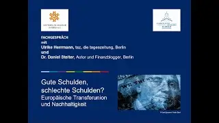 Gute Schulden, schlechte Schulden? Transferunion und Nachhaltigkeit