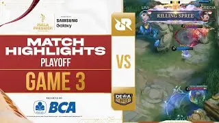 (MLBB WOMEN) MATCH HIGHLIGHT -  RRQ MIKA VS DEWA UNITED EVE -  GAME 3 - PLAYOFFS