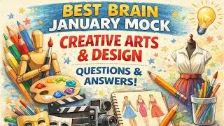 🎨 Best Brain January 2026 (Akwaaba) Mock &ndash; Creative Arts & Design | Questions & Answers