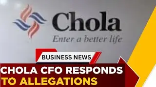 Chola Finance Management Responds To CobraPost Allegations | Arul Selvan D | Business News | ET Now